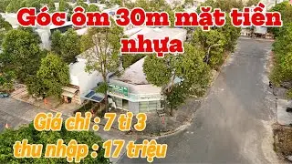 Góc 30m Mặt Nhựa – Dòng Tiền 17 Triệu/Tháng  – Giá Chỉ 7,3 Tỷ - lô góc dòng tiền Bình Dương
