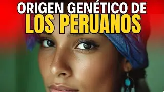 🇵🇪 El ADN de PER&Uacute;: secretos que la ciencia s&iacute; puede probar. &iquest;Qu&eacute; son los peruanos? GEN&Eacute;TICA #peru