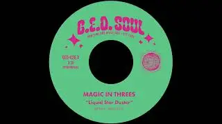 Magic in Threes - Liquid Star Duster
