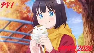 PV | Maid-san wa Taberu dake (The Food Diary of Miss Maid)- official trailer