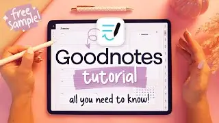 ✏️ Учебное пособие по Goodnotes 6 для начинающих