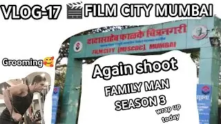 vlog-17//film city Mumbai// tour//family man shoot//tarunsharmaactor//behind the scenes/actor's life
