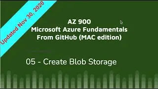 AZ 900 Github 05 Create blob storage - Azure Fundamentals - Nov 2020 MAC Edition - Hands on Lab