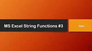 MS Excel Tutorial for Beginners : String Functions - Right