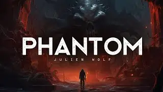 Phantom - Julien Wolf (LYRICS)