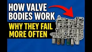 🔧 How Transmission Valve Bodies Work &mdash; And Why They Fail More Often Today 🔧