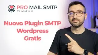 Pro Mail SMTP, il Nuovo Plugin Gratis per WordPress: Pi&ugrave; avanzato di WP Mail SMTP - Mai Pi&ugrave; in SPAM!