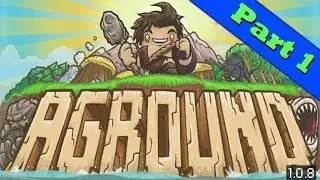 Let's Play Aground (v1.0.8) - Gameplay Walkthrough Part 1