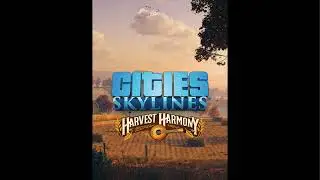 Cities: Skylines Harvest Harmony Radio: Ray Texas Johnston - True Story
