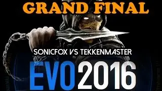 [MKX] SonicFox vs TekkenMaster - Grand Final Highlights - EVO2016