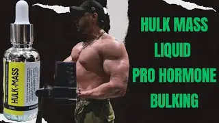 Anabolic one liquid pro hormone blend hulk mass  for bulking best pro hormone for bulk