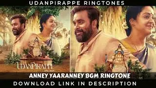 Udanpirappe - Anney Yaaranney BGM Ringtone