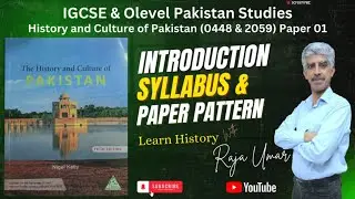History Introduction Syllabus Paper Pattern| IGCSE Olevel Pakistan Studies | Paper 1 | @RU_Speaks