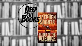 Deep Cut Books: Stephen Coonts and Flight of the Intruder