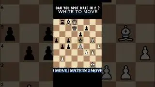 &ldquo;Mate in 2?! White to Move ♟️&rdquo; #chessgame #trending #shortvideo