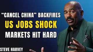 Bessent Cancel China Disaster Collapses US Hides Jobs Crash, US Tech Stocks Imploding | Steve Harvey