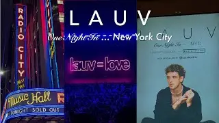 Lauv : One Night in NYC 2024 Concert (Live in New York), Radio City Music Hall, UNRELEASED SONG