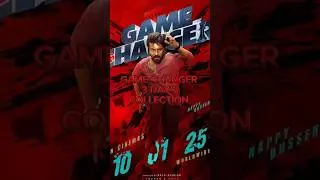 Game Changer 3 Days Collection || Box office collection 🥵 🔥|| #shorts #gamechanger #trending