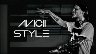[FREE FLP] Avicii Inspired FLP for FL Studio | Free Project File + Samples, Presets & Sounds Pack