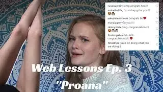 Web Lessons Ep. 3: Proana