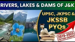 Rivers ,Lakes & Dams of j&k pyqs||UPSC JKPSC JKSSB pyqs @civiprep_upsc 