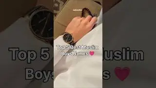 Top 5 Muslim Boys Names 🕋 #muslimnames #name #top5