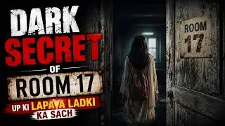 True Crime: Room 17 Mystery India | Missing Girl Case Explained