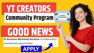 [YouTube] Exclusive Invite to YouTube's Creator Community Program! 💌