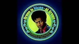 Back Up Train - Al Green - 1967