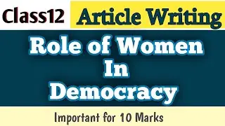 Article on Role of Women in Indian Democracy Article Class 12th English Up Board 2025 Previous year