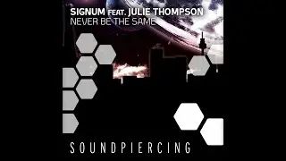 Signum feat. Julie Thompson - Never Be The Same (2011)