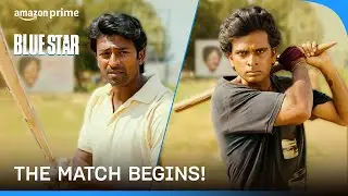 This Cricket Match Will Decide Their Fate! | Blue Star | Prime Video India