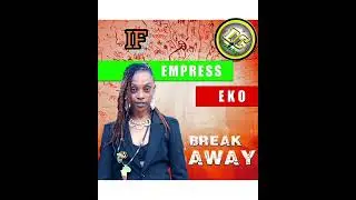 Empress Eko _ If