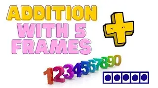 Adding With 5 Frame