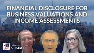 Financial Disclosure For Business Valuations and Income Assessments