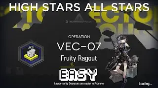 【Arknights】Vector Breakthrough #1 VEC-07 Easy + Medal Guide