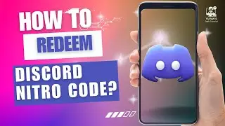 How to Redeem Discord Nitro Code?