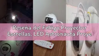 Rese&ntilde;a del Feliigo Proyector Estrellas, LED Astronauta Proyector Galaxy, 8 Modos de Iluminaci&oacute;n, Rot
