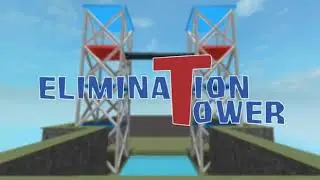 Elimination Tower Theme Song