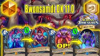 81% Winrate Best Bwonsamdi DK 11.0 Deck To Craft At Across the Timeways Mini-Set | Hearthstone
