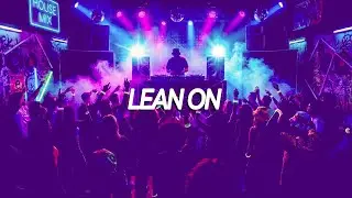Major Lazer,  DJ Snake, M&Oslash; - Lean On - (80s House Remix) Good Vibes Mix