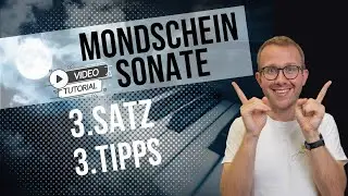 So meisterst du den 3. Satz der Mondscheinsonate!