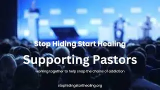 For Pastors - Stop Hiding Start Healing