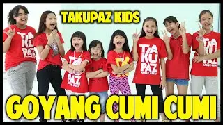GOYANG CUMI CUMI - TAKUPAZ KIDS - CHOREOGRAPHY BY DIEGO TAKUPAZ