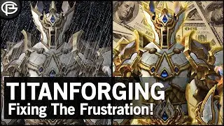 Titanforging! : Решение проблемы разочарования