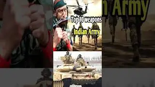 Top 10 Active Weapons of Indian Army 2025🚀 #shorts #indianarmy #indianmilitarypower #armylover