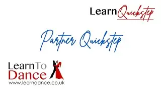 Quickstep - Partner Dance Lesson - Learn To Dance
