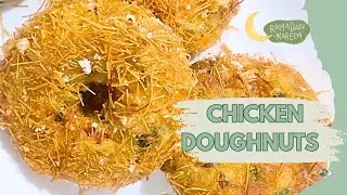 Crispy Chicken Doughnuts | Perfect Iftar Recipe | Ramadan Series 🌙✨