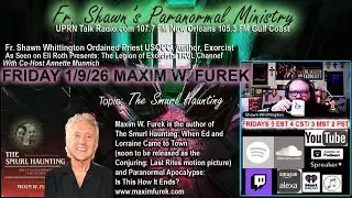 Fr. Shawn&rsquo;s Paranormal Ministry - The Smurl Haunting - When Ed and Lorraine Came to Town