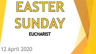 Easter Sunday Eucharist